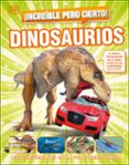 ¡Increíble pero cierto! Dinosaurios-14519456-otro-formato
