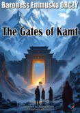 THE GATES OF KAMT