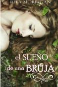 (i.b.d.) el sueño de una bruja-rita morrigan-9781497517653 (i.b.d.) el sueño de una bruja-rita morrigan-9781497517653