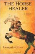 the horse healer-gonzalo giner-9781497697553 the horse healer-gonzalo giner-9781497697553