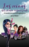 las reinas del crimen organizado, el mundo secreto de las gansteres (ebook)-9781507189153 las reinas del crimen organizado, el mundo secreto de las gansteres (ebook)-9781507189153