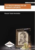 la triste broma de un infante difunto (ebook)-9781635031553 la triste broma de un infante difunto (ebook)-9781635031553