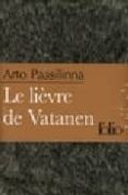 le lievre de vatanen etui-arto paasilinna-9782070359653 le lievre de vatanen etui-arto paasilinna-9782070359653