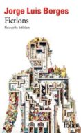 fictions-jorge luis borges-9782072798153 fictions-jorge luis borges-9782072798153