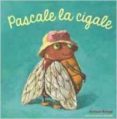 pascale la cigale-antoon krings-9782075074353 pascale la cigale-antoon krings-9782075074353