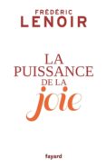 la puissance de la joie-frederic lenoir-9782213661353 la puissance de la joie-frederic lenoir-9782213661353