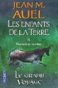 le grand voyage (les enfants de la terre 4-1)-jean m. auel-9782266122153 le grand voyage (les enfants de la terre 4-1)-jean m. auel-9782266122153