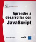 aprender a desarrollar con javascript-christian vigouroux-9782746096653 aprender a desarrollar con javascript-christian vigouroux-9782746096653