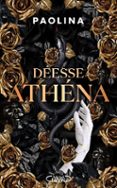 DÉESSE ATHÉNA : LA NOUVELLE DARK ROMANCE PHÉNOMÈNE SUR WATTPAD : PLUS DE 5 MILLIONS DE LECTEURS - LIVRE NOUVEAUTÉ 2025