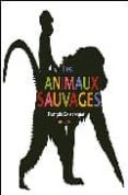 LES ANIMAUX SAUVAGES-1232633-otro-formato