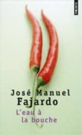 l eau a la bouche-jose manuel fajardo-9782757812853 l eau a la bouche-jose manuel fajardo-9782757812853