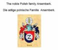 Libros más vendidos descarga gratuita pdf THE NOBLE POLISH FAMILY ARSEMBERK. DIE ADLIGE POLNISCHE FAMILIE ARSEMBERK. 9783756215553