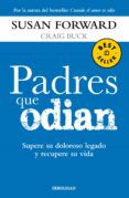 padres que odian (ebook)-susan forward-9786073115353 padres que odian (ebook)-susan forward-9786073115353