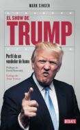 el show de trump (ebook)-mark singer-9786073147453 el show de trump (ebook)-mark singer-9786073147453