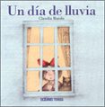 un dia de lluvia-claudia rueda-9786074000153 un dia de lluvia-claudia rueda-9786074000153