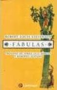 fabulas: prologo de jorge luis borges-robert louis stevenson-9786074570953 fabulas: prologo de jorge luis borges-robert louis stevenson-9786074570953