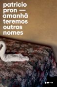 Descargando ebooks desde amazon gratis AMANHÃ TEREMOS OUTROS NOMES
         (edición en portugués) MOBI (Spanish Edition) de PRON PATRICIO