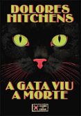 A GATA VIU A MORTE  (edición en portugués)