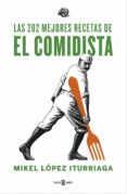 las 202 mejores recetas de el comidista-mikel lopez iturriaga-9788401347153 las 202 mejores recetas de el comidista-mikel lopez iturriaga-9788401347153