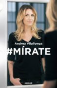 #mírate (ebook)-andrea vilallonga-9788403519053 #mírate (ebook)-andrea vilallonga-9788403519053