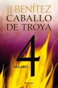 nazaret. caballo de troya 4 (ebook)-j.j. benitez-9788408004653 nazaret. caballo de troya 4 (ebook)-j.j. benitez-9788408004653