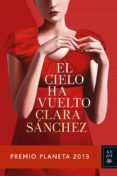 el cielo ha vuelto (ebook)-clara sanchez-9788408124153 el cielo ha vuelto (ebook)-clara sanchez-9788408124153