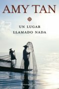 un lugar llamado nada (ebook)-amy tan-9788408125853 un lugar llamado nada (ebook)-amy tan-9788408125853