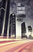 las cuatro torres (ebook)-leandro perez-9788408132653 las cuatro torres (ebook)-leandro perez-9788408132653