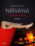 rozando el nirvana (ebook)-arantxa anoro-9788408143253 rozando el nirvana (ebook)-arantxa anoro-9788408143253