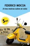a tres metros sobre el cielo-federico moccia-9788408150053 a tres metros sobre el cielo-federico moccia-9788408150053