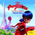 prodigiosa: las aventuras de ladybug. simon dice-9788408165453 prodigiosa: las aventuras de ladybug. simon dice-9788408165453