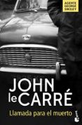 llamada para el muerto (ed. limitada verano 2017)-john le carre-9788408171553 llamada para el muerto (ed. limitada verano 2017)-john le carre-9788408171553