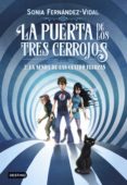 la puerta de los tres cerrojos 2. la senda de las cuatro fuerzas (ebook)-sonia fernandez-vidal-9788408184553 la puerta de los tres cerrojos 2. la senda de las cuatro fuerzas (ebook)-sonia fernandez-vidal-9788408184553