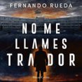 No me llames traidor-18126918-otro-formato