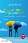 martes con mi viejo profesor-mitch albom-9788415140153 martes con mi viejo profesor-mitch albom-9788415140153