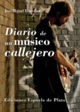 diario de un musico callejero-jose miguel vilar bou-9788415177753 diario de un musico callejero-jose miguel vilar bou-9788415177753