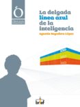 la delgada linea azul de la inteligencia-agustin regadera lopez-9788415204053 la delgada linea azul de la inteligencia-agustin regadera lopez-9788415204053