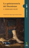la quintaesencia del ibsenismo-9788415305453 la quintaesencia del ibsenismo-9788415305453