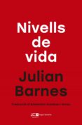 nivells de vida-julian barnes-9788415307853 nivells de vida-julian barnes-9788415307853