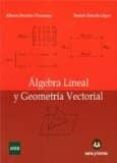 algebra lineal y geometria vectorial-alberto borobia vizmanos-beatriz estrada lopez-9788415550853 algebra lineal y geometria vectorial-alberto borobia vizmanos-beatriz estrada lopez-9788415550853