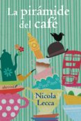 la piramide del cafe-niccola lecca-9788415608653 la piramide del cafe-niccola lecca-9788415608653