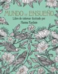 mundo de ensueño: libro de colorear-hanna karlzon-9788415618553 mundo de ensueño: libro de colorear-hanna karlzon-9788415618553
