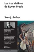 los tres violines de ruven preuk-svenja leiber-9788415996453 los tres violines de ruven preuk-svenja leiber-9788415996453