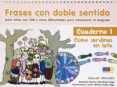 frases con doble sentido cuaderno 1 como sard-9788416156153 frases con doble sentido cuaderno 1 como sard-9788416156153