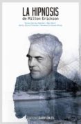 la hipnosis de milton erickson (ebook)-9788416318353 la hipnosis de milton erickson (ebook)-9788416318353