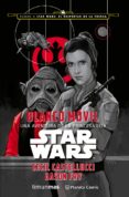 star wars: blanco móvil-jason fry-cecil castelluci-9788416476053 star wars: blanco móvil-jason fry-cecil castelluci-9788416476053