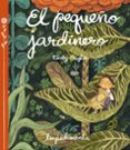 el pequeño jardinero-emily hughes-9788416542253 el pequeño jardinero-emily hughes-9788416542253