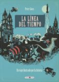 la línea del tiempo-peter goes-9788416690053 la línea del tiempo-peter goes-9788416690053