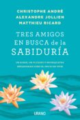 tres amigos en busca de la sabiduría (ebook)-matthieu ricard-9788416715053 tres amigos en busca de la sabiduría (ebook)-matthieu ricard-9788416715053