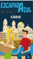cadiz 2016 (escapada azul) (2ª ed.)-luis mazarrasa mowinckel-9788416766253 cadiz 2016 (escapada azul) (2ª ed.)-luis mazarrasa mowinckel-9788416766253